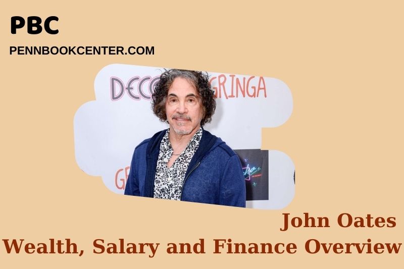 John Oates's prosperity, salary and financial overview