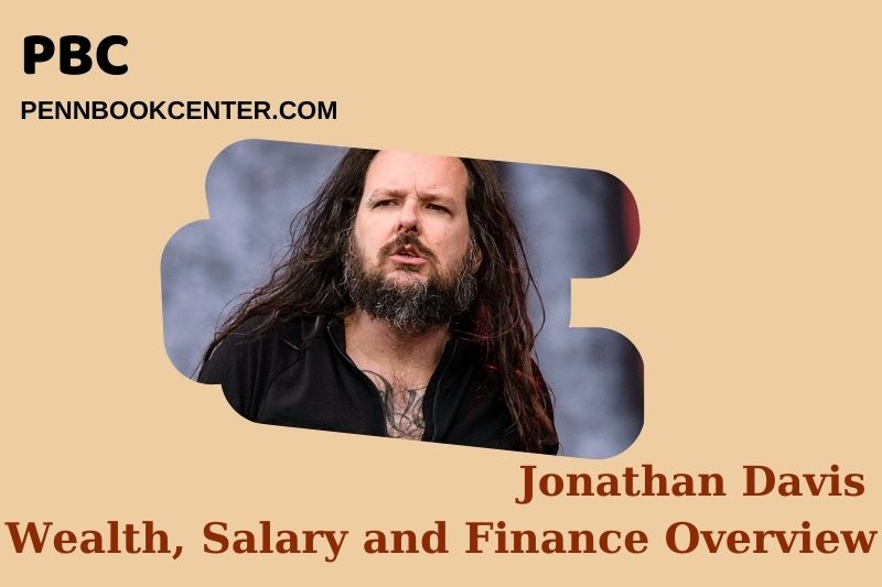 Jonathan Davis assets, salary and financial overview