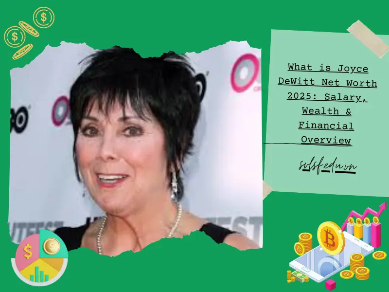 What is Joyce DeWitt Net Worth 2025: Salary, Wealth & Financial Overview