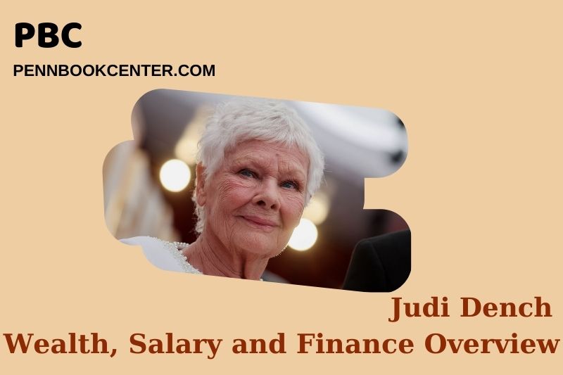 Judi Dench's assets, salary and financial overview