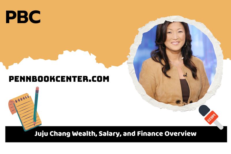 Juju Chang assets, salary and financial overview