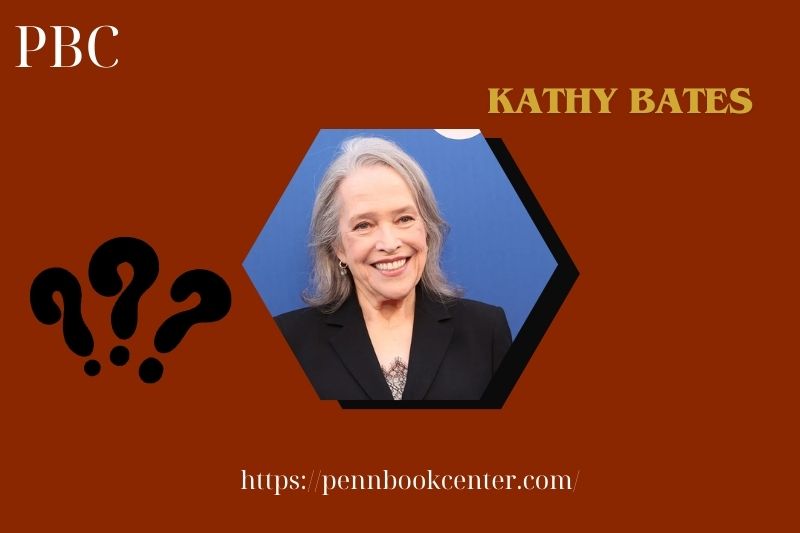 What is Kathy Bates Net Worth 2025: Wealth, Salary & Financial Insights