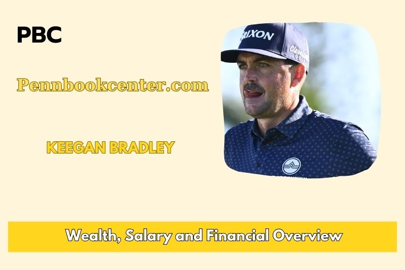 Keegan Bradley fortune, salary and financial overview