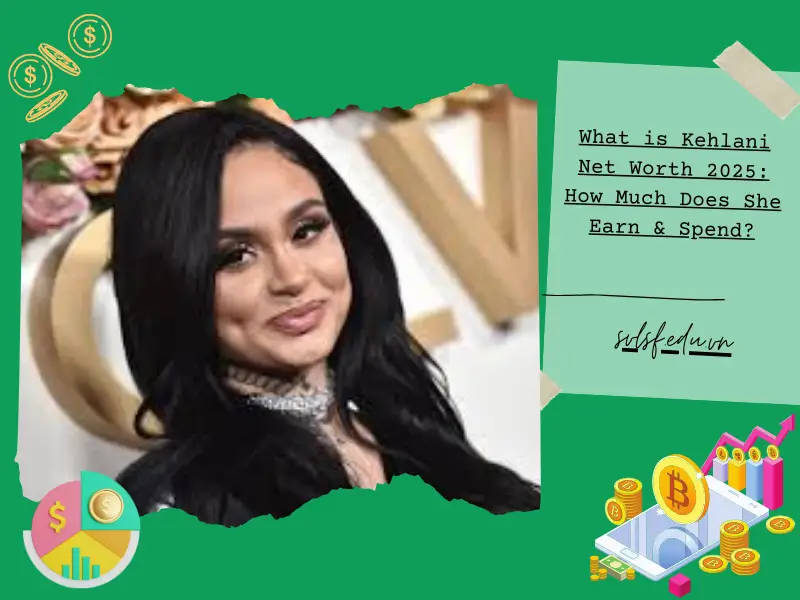 What is Kehlani Net Worth 2025: How Much Does She Earn & Spend?