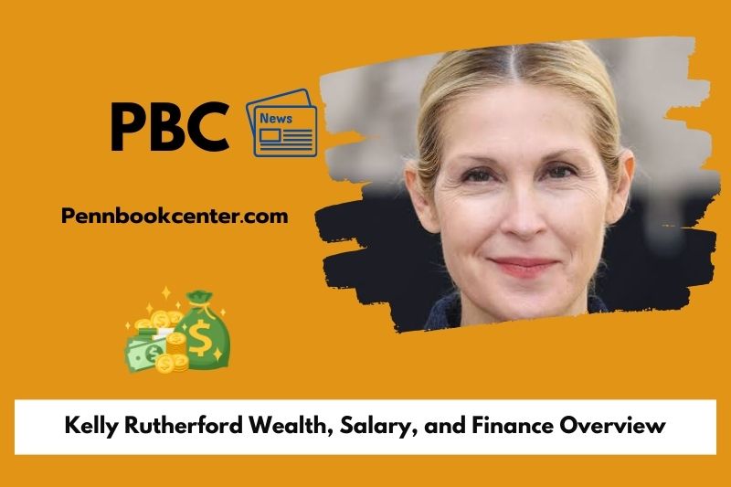 Kelly Rutherford wealth, salary and financial overview