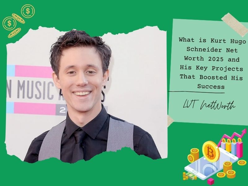 What is Kurt Hugo Schneider Net Worth 2025 and His Key Projects That Boosted His Success