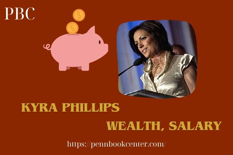 Kyra Phillips prosperity, salary and financial overview