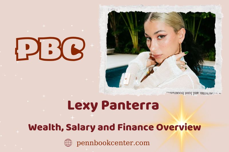 Lexy Panterra fortune, salary and financial overview