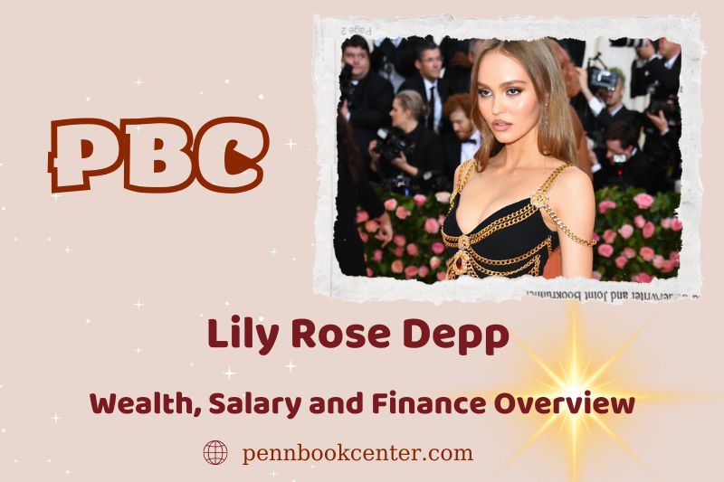 Lily Rose Depp Werk, salary and financial overview