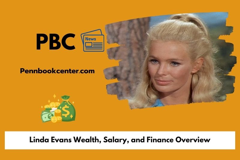 Linda Evans wealth, salary and financial overview