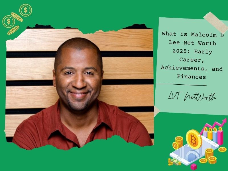 What is Malcolm D Lee Net Worth 2025: Early Career, Achievements, and Finances