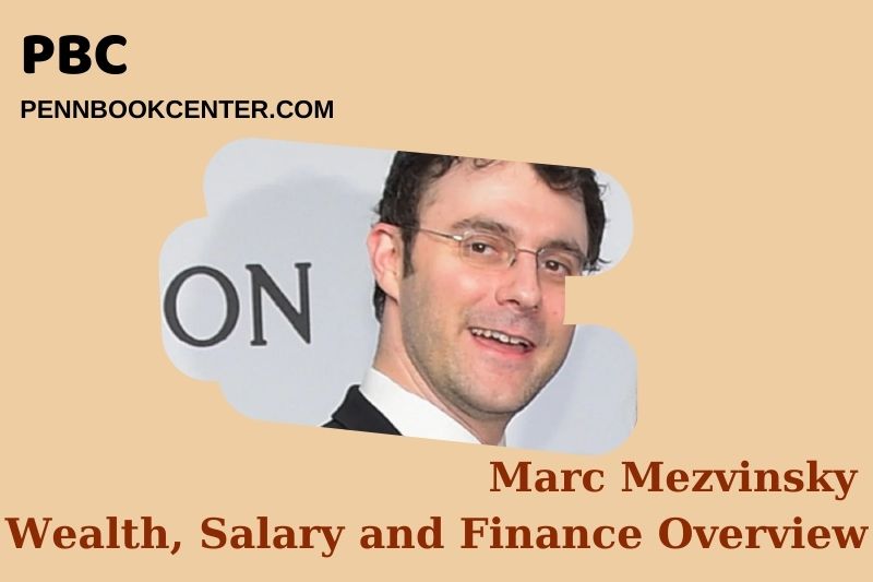 Marc Mezvinsky wealth, salary and financial overview