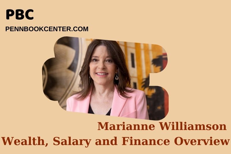 Marianne Williamson prosperity, salary and financial overview