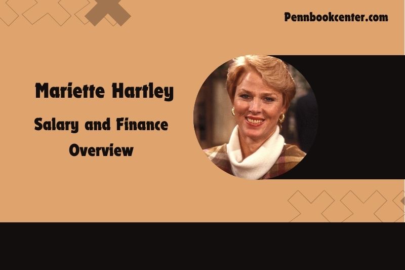 Mariette Hartley salary and financial overview