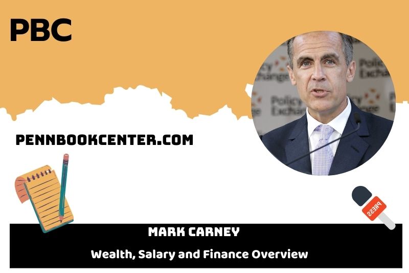 Mark Carney Wealth, salary and financial overview