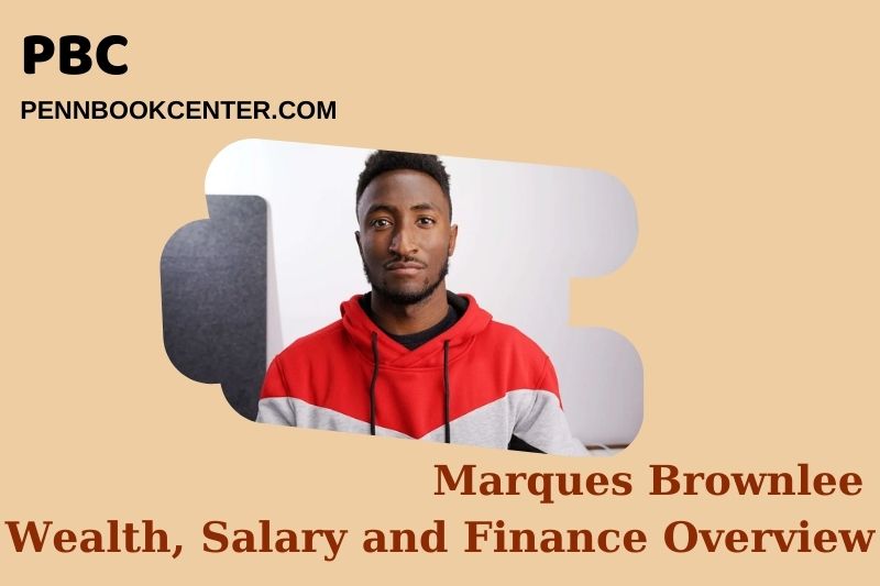 Marques Brownlee wealth, salary and financial overview