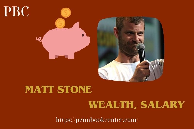 Matt stone wealth, salary and financial overview