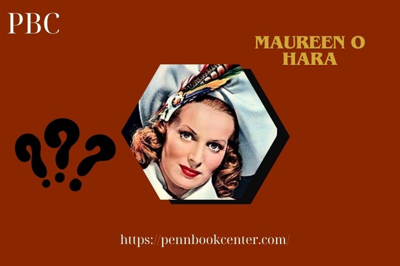 What is Maureen O Hara Net Worth 2025: Career Earnings & Financial Insights