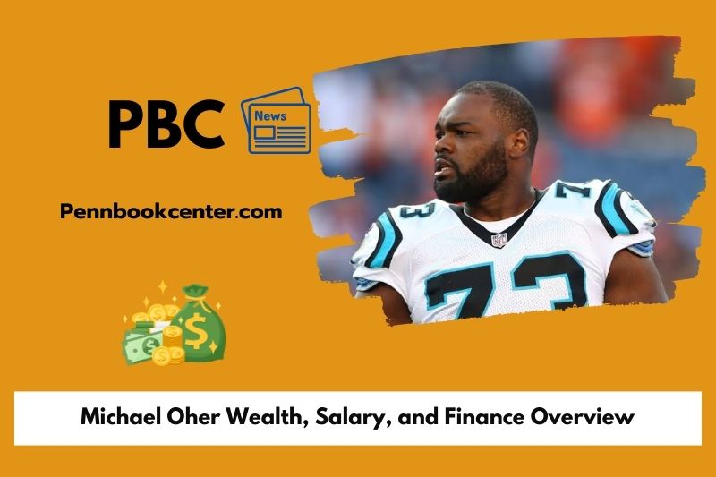 Michael oher assets, salary and financial overview