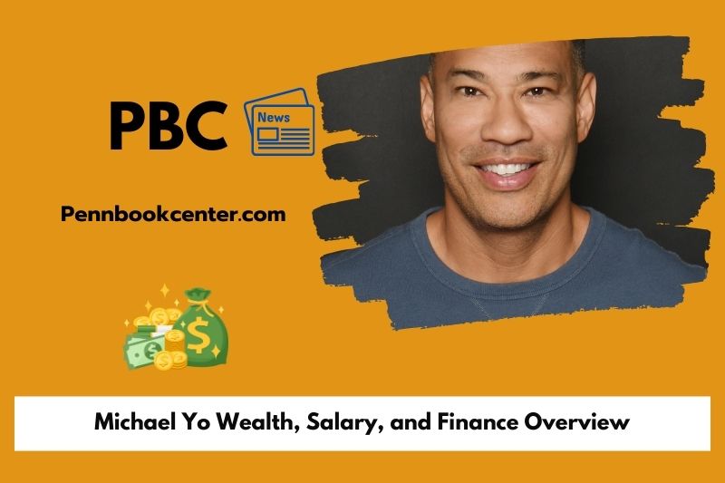 Michael Yo wealth, salary and financial overview