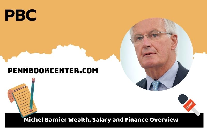 Michel Barnier assets, salary and financial overview