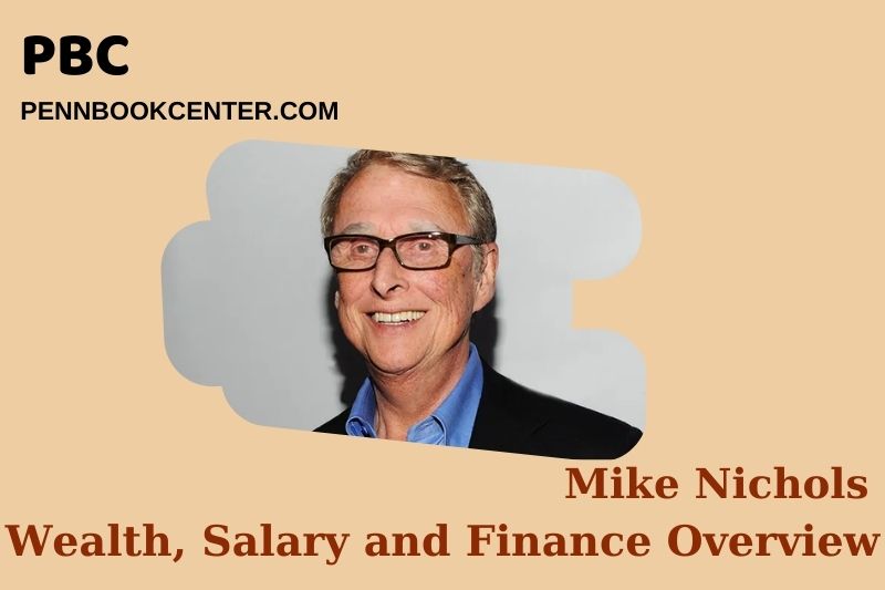 Mike Nichol's assets, salary and financial overview