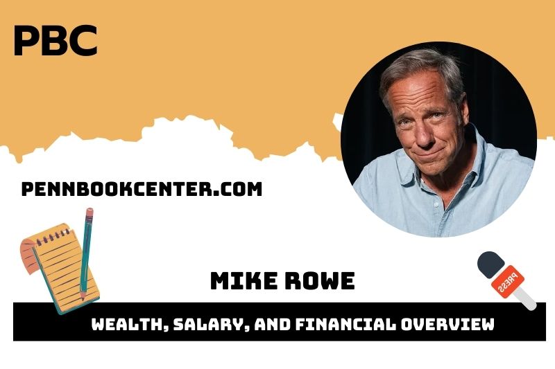 Mike Rowe wealth, salary and financial overview