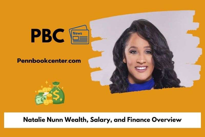 Natalie Nunn wealth, salary and financial overview