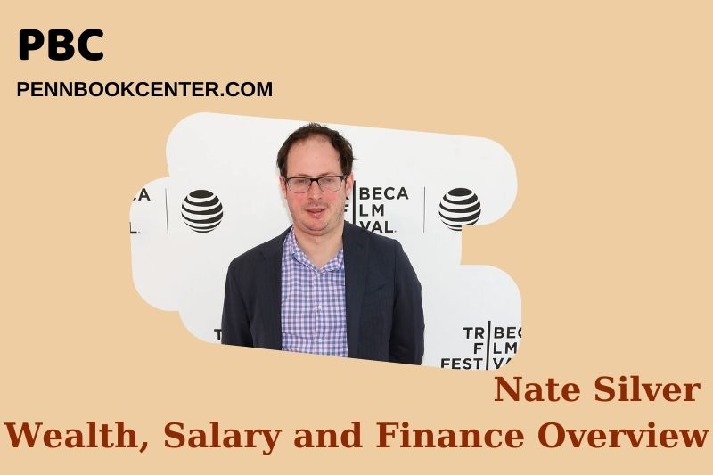 Nate Silver Wealth, salary and financial overview