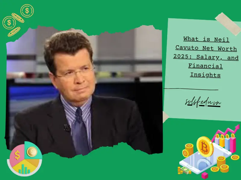 What is Neil Cavuto Net Worth 2025: Salary, and Financial Insights