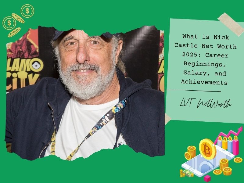 What is Nick Castle Net Worth 2025: Career Beginnings, Salary, and Achievements