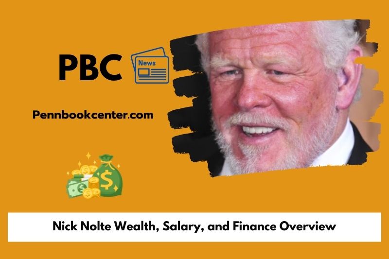 Nick Nolte, salary and financial overview