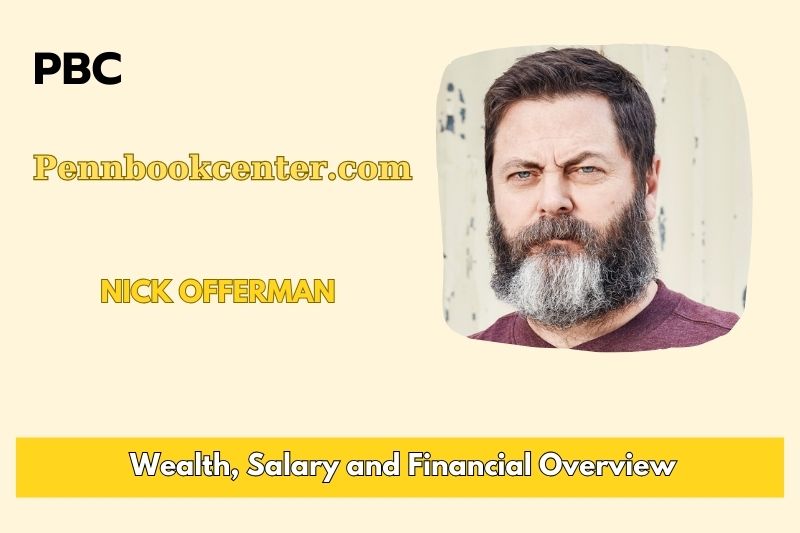 Nick Offerman's assets, salary and financial overview