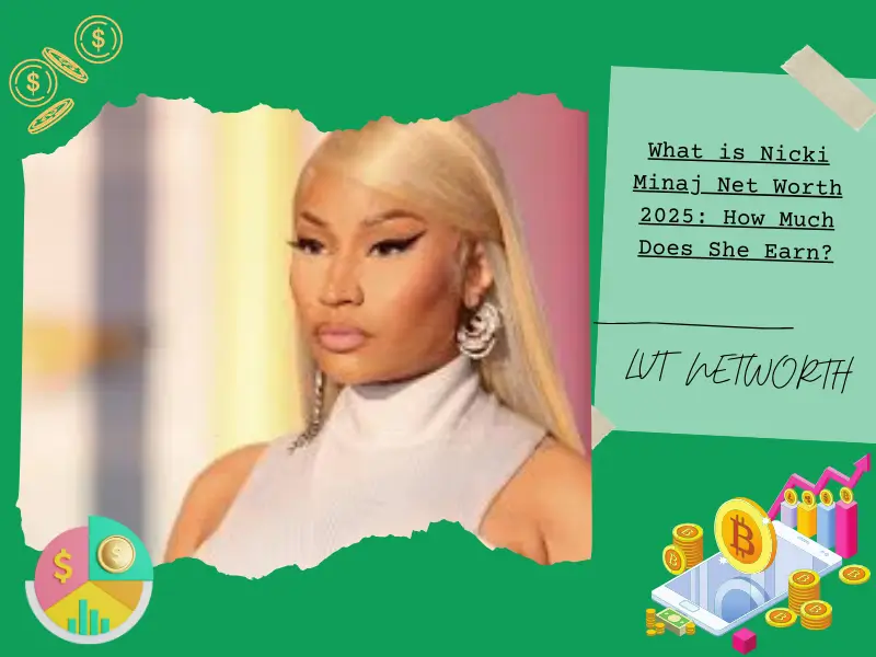 What is Nicki Minaj Net Worth 2025: How Much Does She Earn?