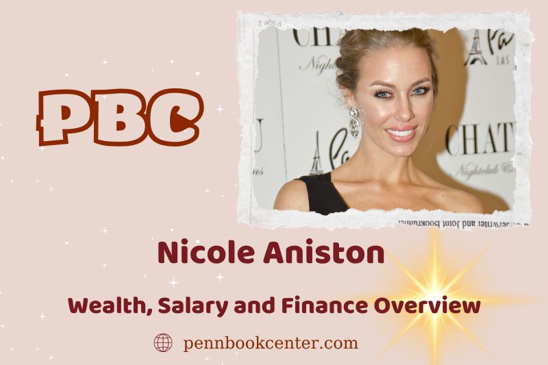 Nicole Aniston wealth, salary and financial overview