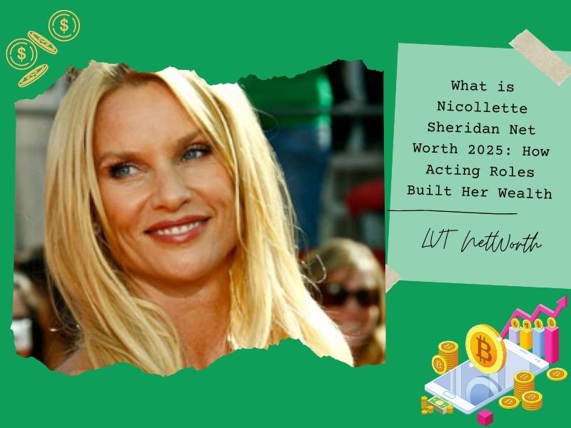 What is Nicollette Sheridan Net Worth 2025: How Acting Roles Built Her Wealth