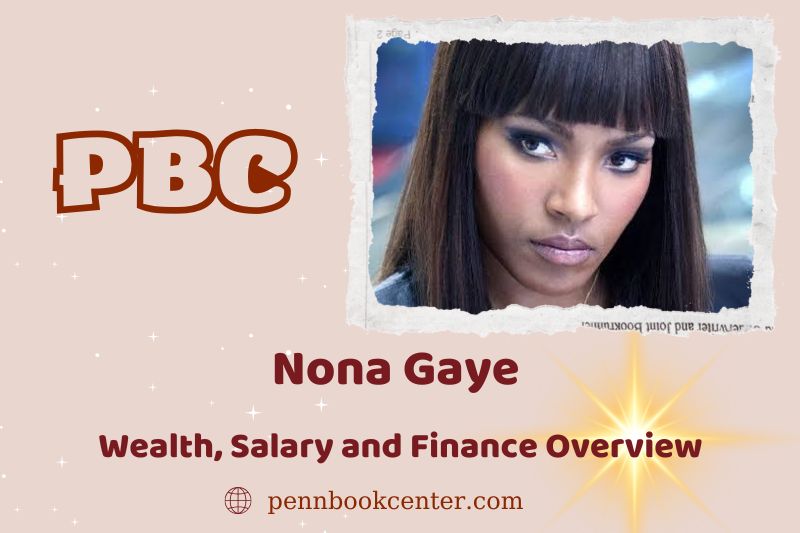 Nona gaye wealth, salary and financial overview