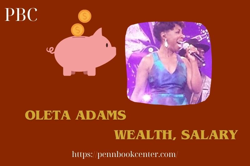 Ooleta Adam's prosperity, salary and financial overview