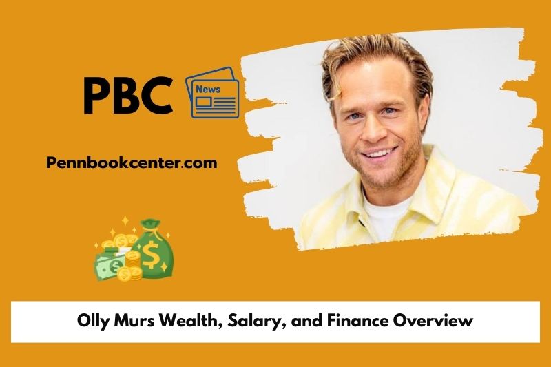 Olly Murs wealth, salary and financial overview