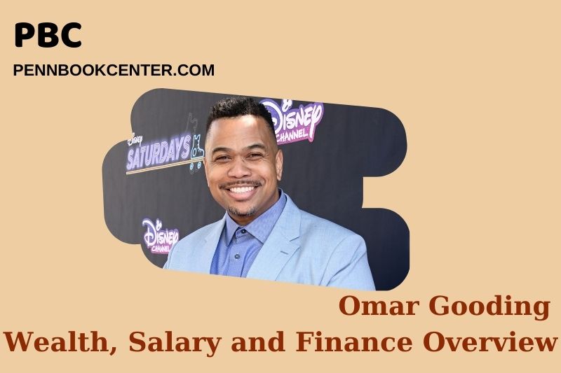 Omar gooding wealth, salary and financial overview