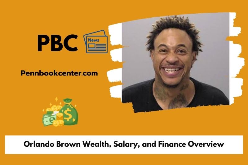 Orlando Brown wealth, salary and financial overview