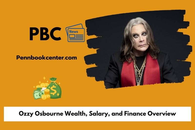 Ozzy Osbourne prosperity, salary and financial overview