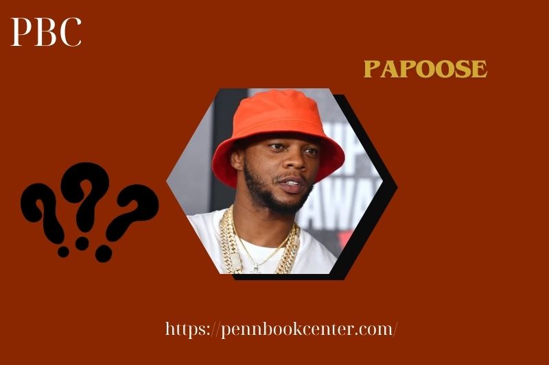 What is Papoose Net Worth 2025: How He Makes Money and His Career Earnings