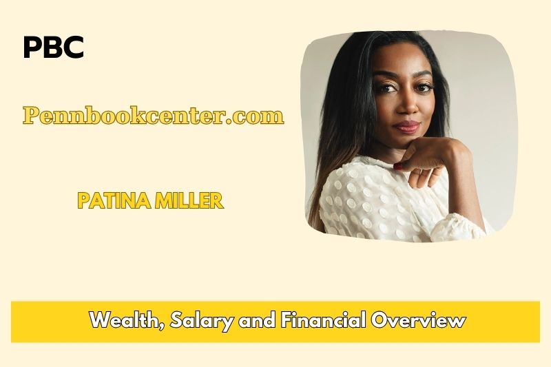 Patina Miller fortune, salary and financial overview