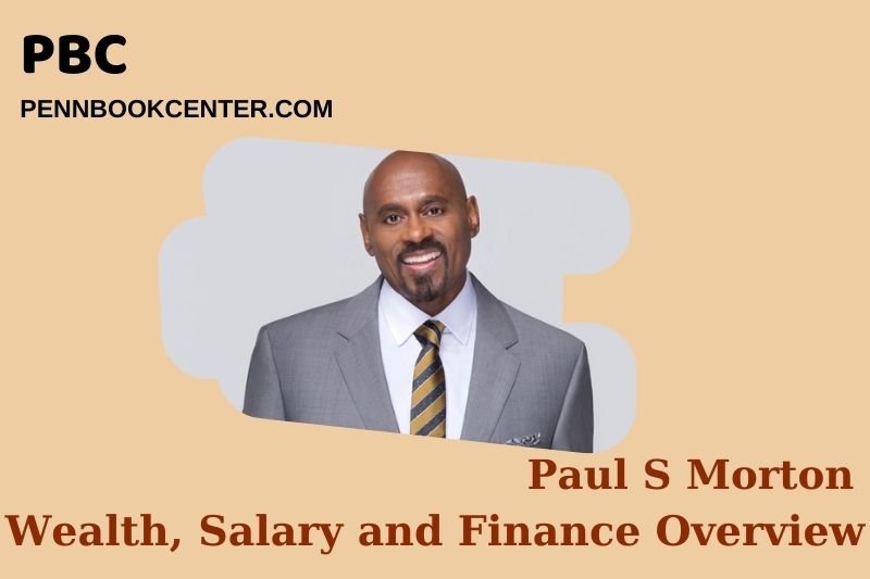 Paul's Morton assets, salary and financial overview