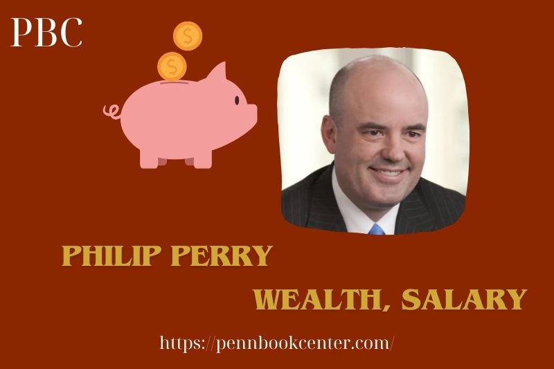 Philip Perry wealth, salary and financial overview