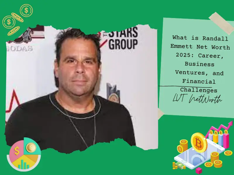 What is Randall Emmett Net Worth 2025: Career, Business Ventures, and Financial Challenges