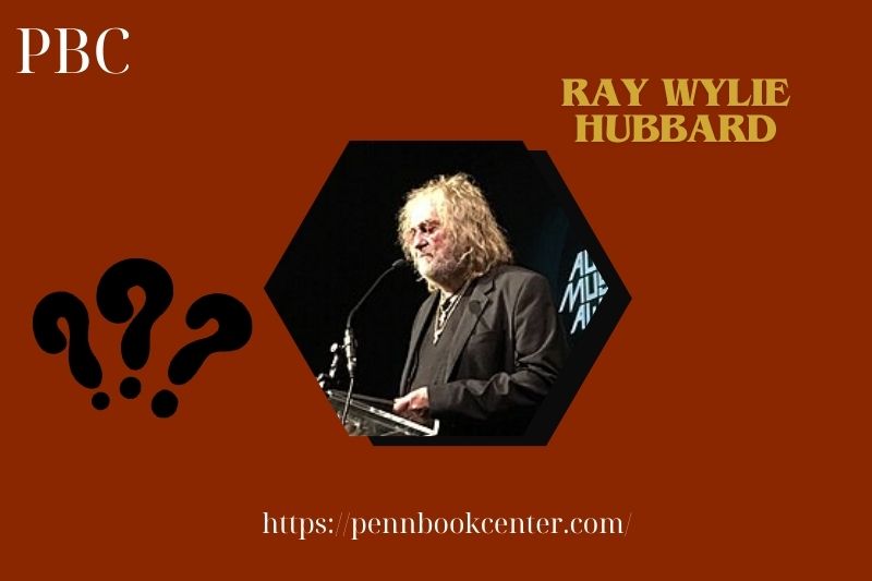 What is Ray Wylie Hubbard Net Worth 2025: How He Earns and Grows His Wealth