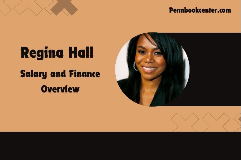 Regina Hall content and financial overview.