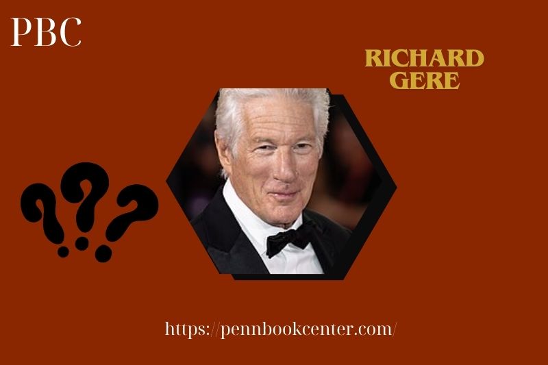 What is Richard Gere Net Worth 2025: Wealth, Salary, and Financial Overview